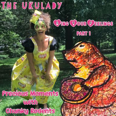 Sing Your Feelings 1: Precious Moments with Chunky Rodents Album